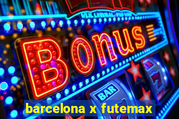 barcelona x futemax